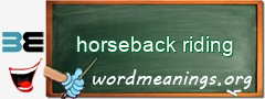 WordMeaning blackboard for horseback riding